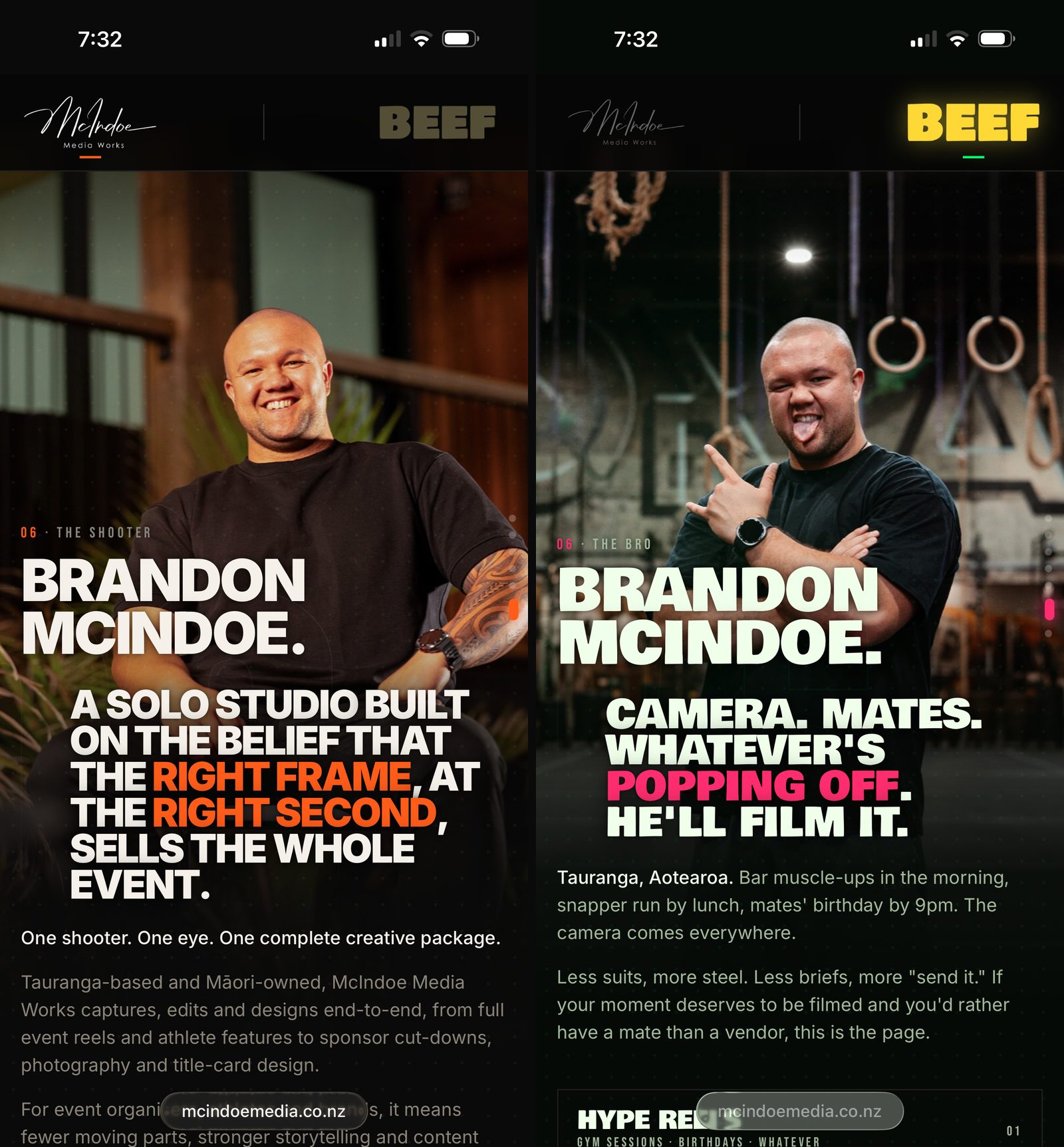 Two phones side by side showing Brandon's About section. Left in McIndoe mode: a polished portrait with the line A SOLO STUDIO BUILT ON THE BELIEF THAT THE RIGHT FRAME, AT THE RIGHT SECOND, SELLS THE WHOLE EVENT. Right in BEEF mode: a CrossFit gym shot with tongue out, line CAMERA. MATES. WHATEVER'S POPPING OFF. HE'LL FILM IT.